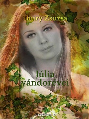 cover image of Júlia vándorévei